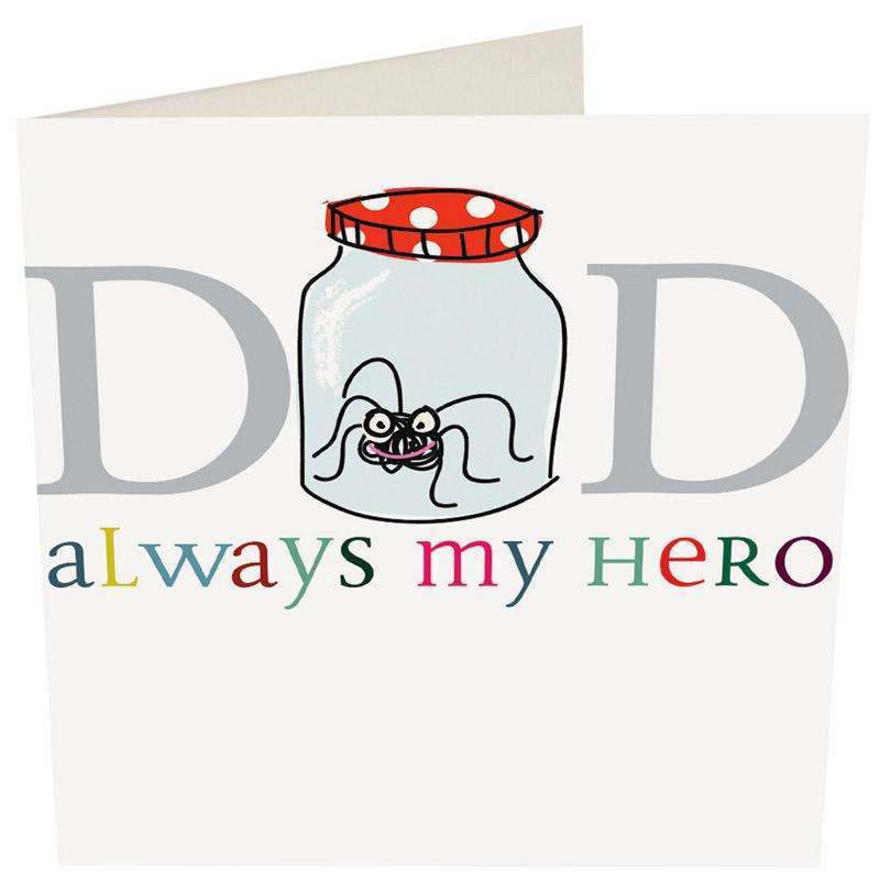 Dad Always My Hero Card - Duck Barn Interiors