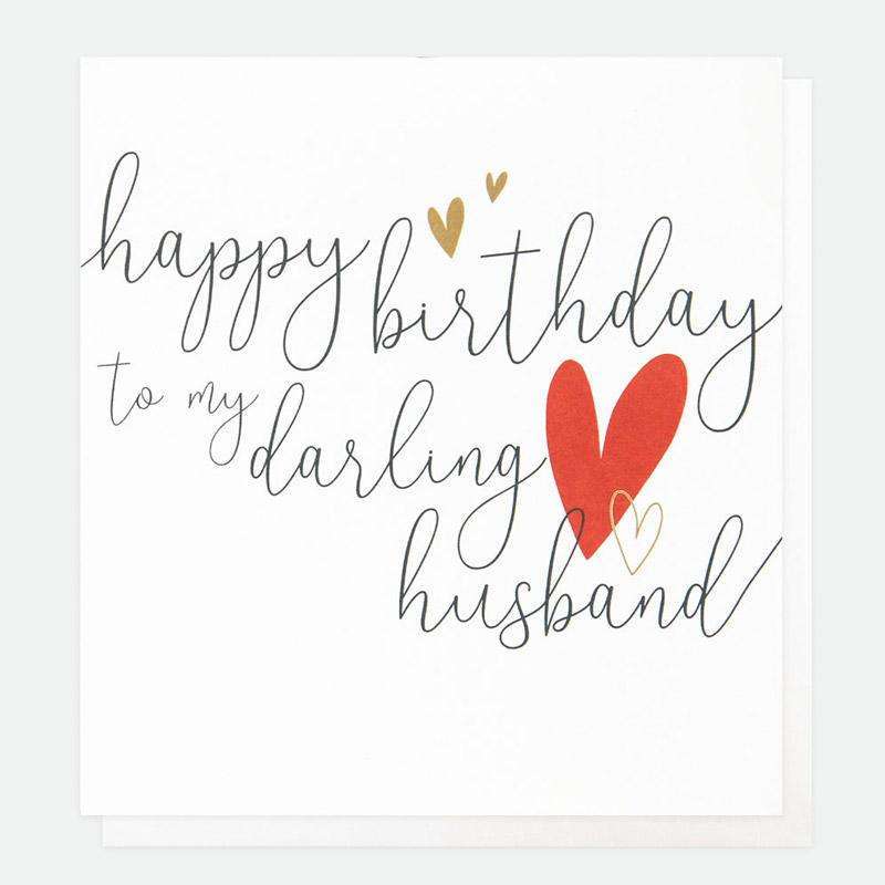 Happy Birthday To My Darling Husband Card - Duck Barn Interiors