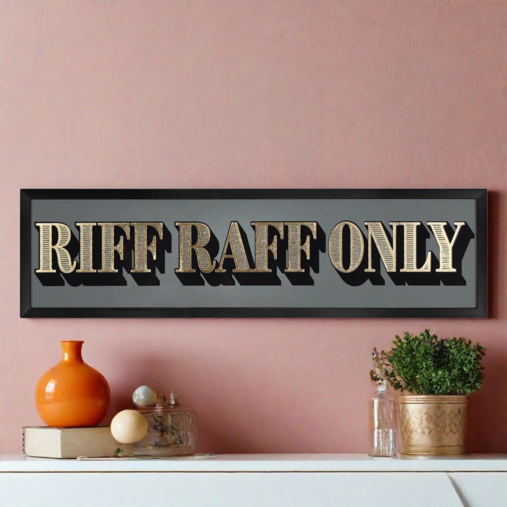 Riff Raff Only by Faye Reynolds-Lydon - Duck Barn Interiors