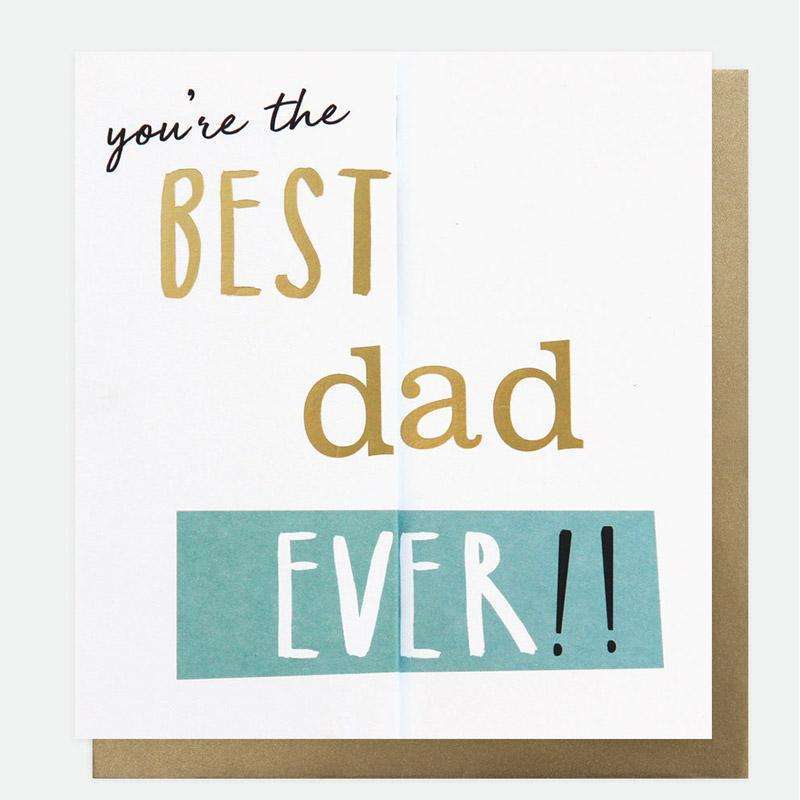You're The Best Dad Ever Fold-Out Card - Duck Barn Interiors